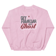 Load image into Gallery viewer, Get Familiar or Get Ghost sweatshirt 2.B
