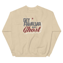 Load image into Gallery viewer, Get Familiar or Get Ghost sweatshirt 2.B
